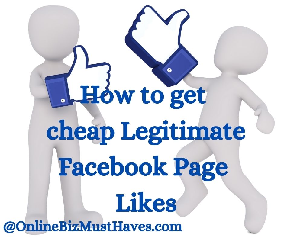 How to get Cheap Legitimate Facebook Page Likes