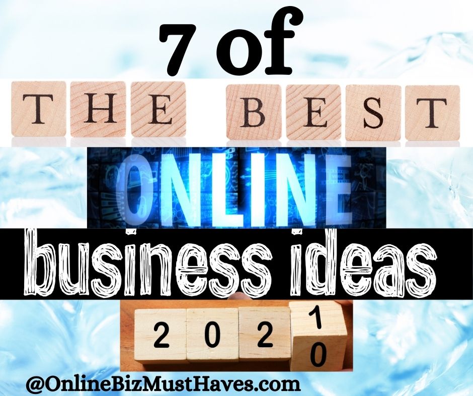 7 od the best business ideas 2021